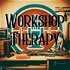 Workshop Therapy