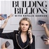 Building Billions