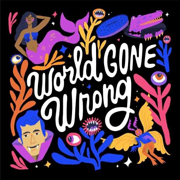 Artwork for World Gone Wrong:  a fictional chat show about friendship at the end of the world