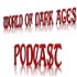 World of Dark Ages Podcast