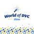 World of DVC Show