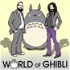 World of Ghibli