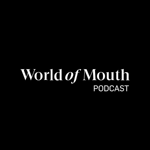 Artwork for World of Mouth podcast