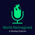 World Reimagined