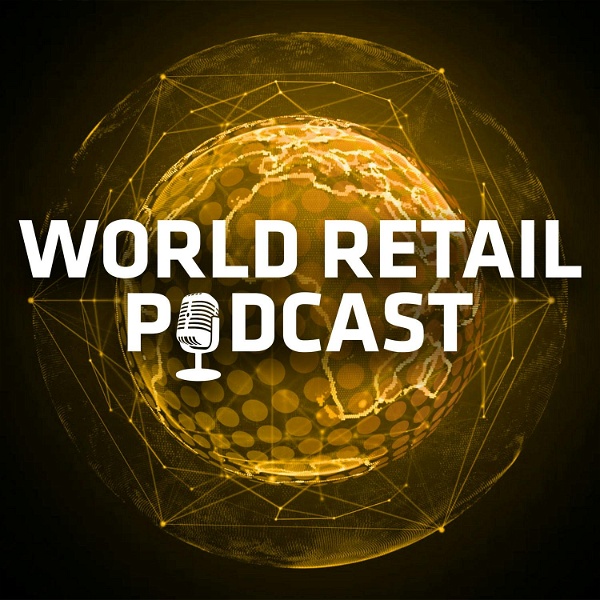 Artwork for World Retail Podcast
