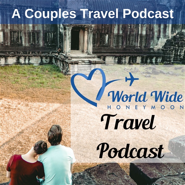 Artwork for World Wide Honeymoon Travel Podcast