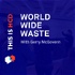 World Wide Waste with Gerry McGovern