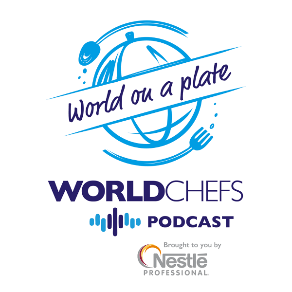 Artwork for Worldchefs Podcast: World on a Plate