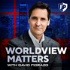 Worldview Matters With David Fiorazo
