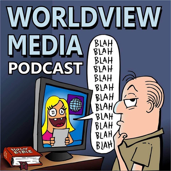 Artwork for Worldview Media Podcast with Gordan & Joyce Runyan