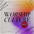 Worship Culture's Podcast