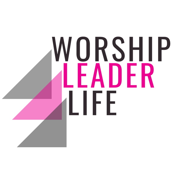 Artwork for Worship Leader Life Podcast