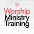 Worship Ministry Training Podcast (For Worship Leaders)