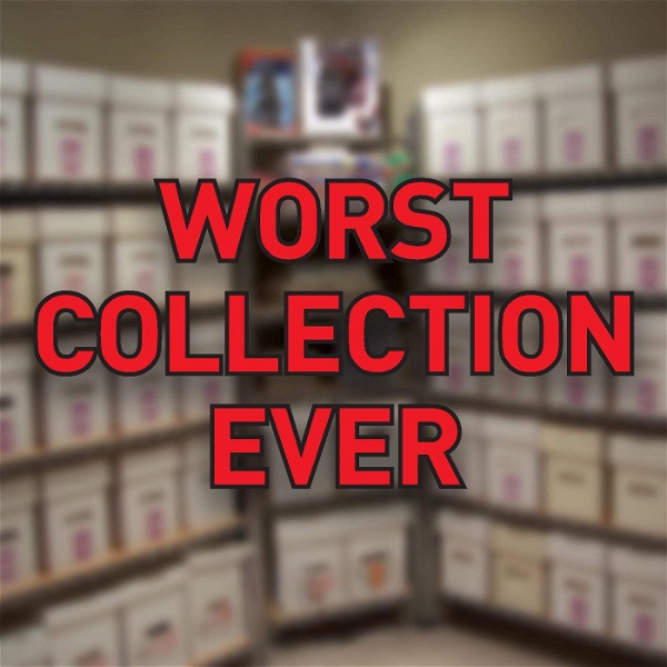 Artwork for Worst Collection Ever