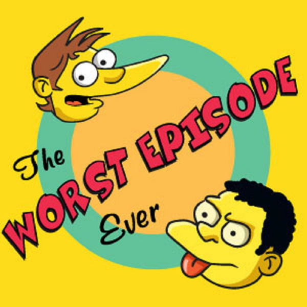 Artwork for Worst Episode Ever