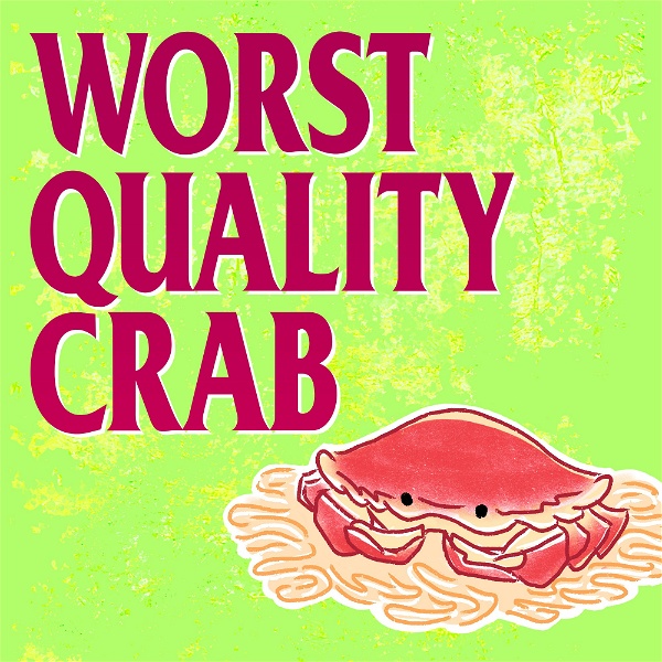 Artwork for Worst Quality Crab