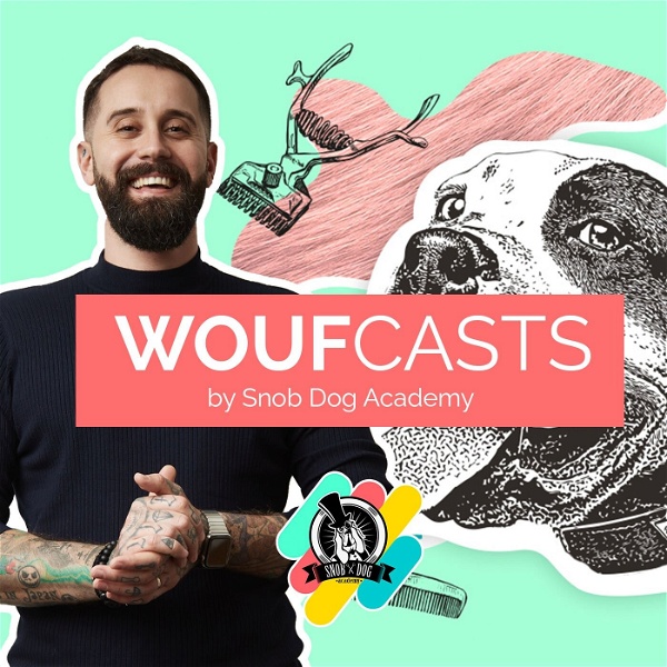 Artwork for Wouf'Casts : les Podcasts Animaliers by Snob Dog Academy