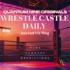 Wrestle Castle Daily