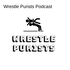 Wrestle Purists Podcast