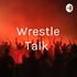 Wrestle Talk
