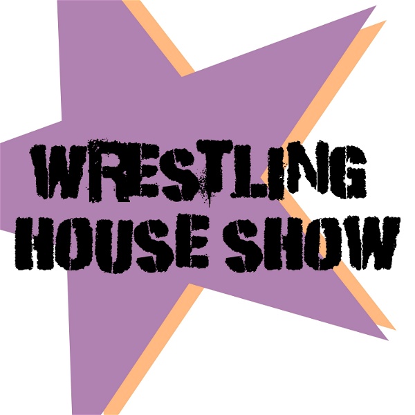Artwork for Wrestling House Show