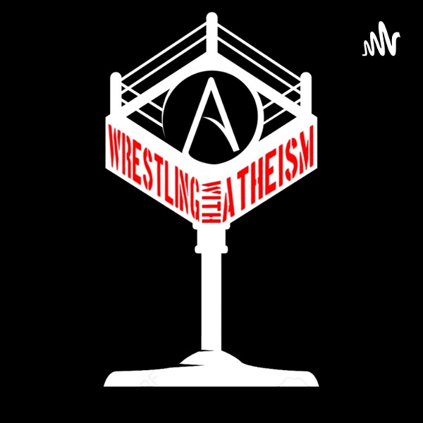 Artwork for Wrestling With Atheism
