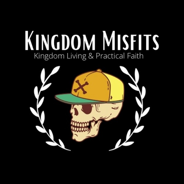 Artwork for Kingdom Misfits Podcast