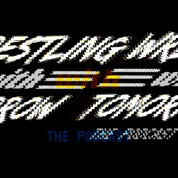 Artwork for Wrestling With Tomorrow: The Podcast