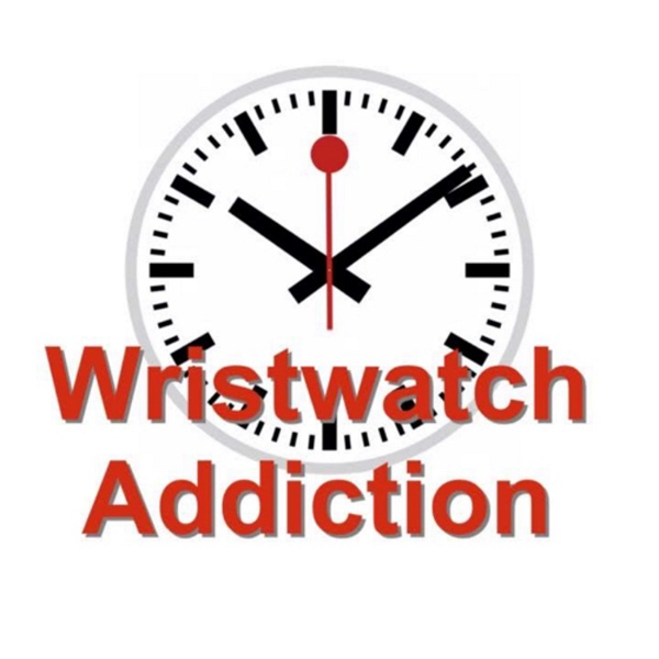 Artwork for Wristwatch Addiction