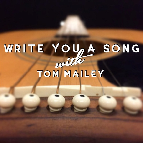 Artwork for Write You A Song Podcast
