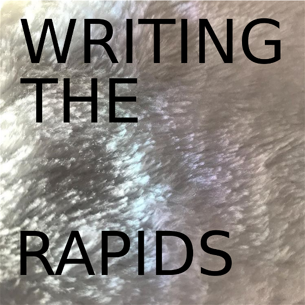 Artwork for Writing The Rapids