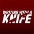Writing With A Knife
