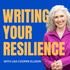 Writing Your Resilience: Building Resilience, Embracing Trauma and Healing Through Writing