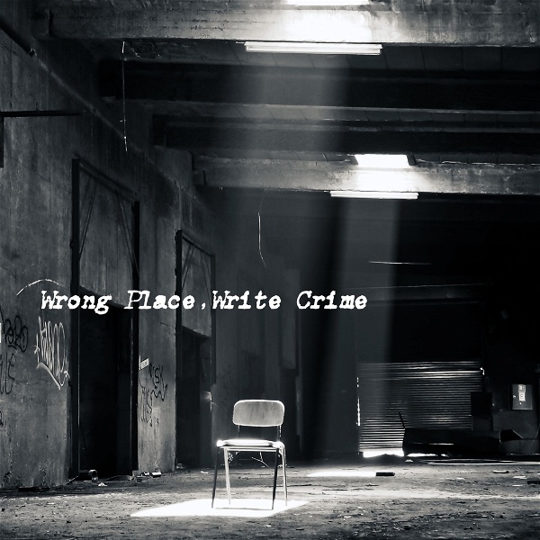 Artwork for Wrong Place, Write Crime