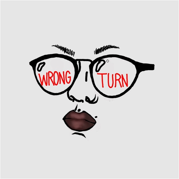 Artwork for Wrong Turn Podcast