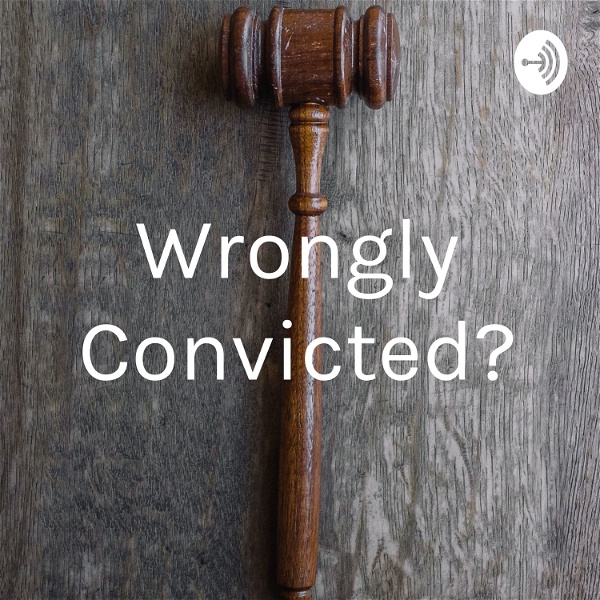 Artwork for Wrongly Convicted?