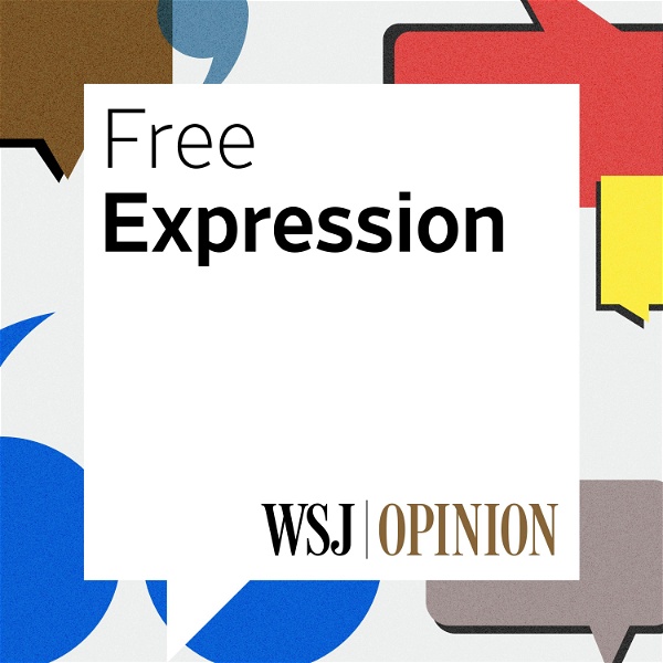 Artwork for WSJ Opinion: Free Expression
