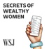 WSJ Secrets of Wealthy Women