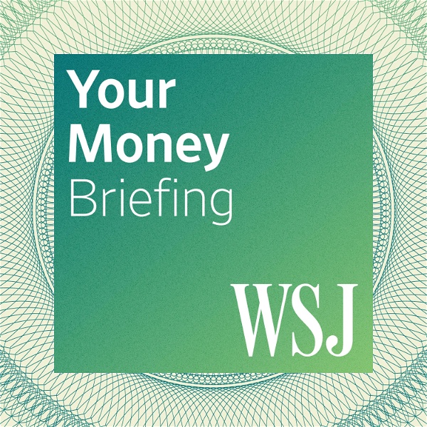 Artwork for WSJ Your Money Briefing