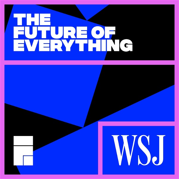 Artwork for WSJ’s The Future of Everything