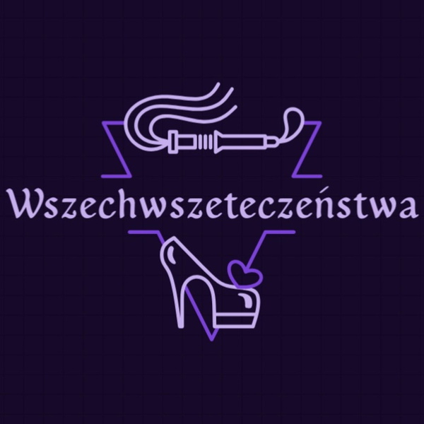 Artwork for Wszechwszeteczeństwa