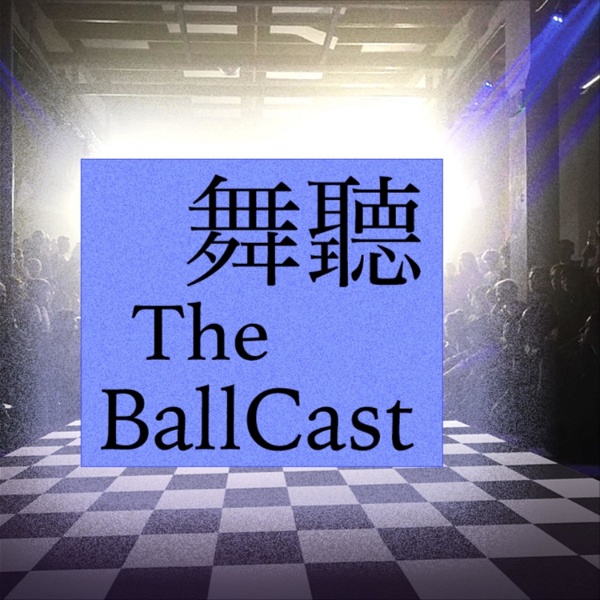 Artwork for 舞聽_the BallCast