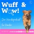 Wuff & Wow - der Hundepodcast für Kinder