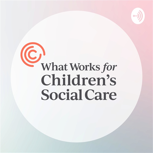 Artwork for Talking Research in Children’s Social Care Podcast