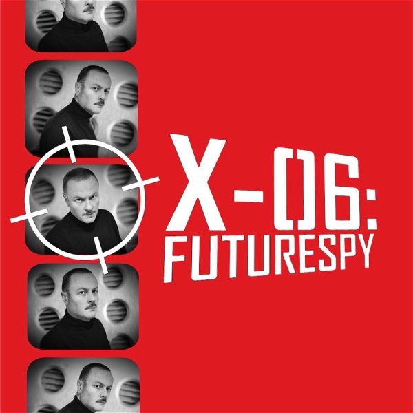 Artwork for X-06: FUTURESPY