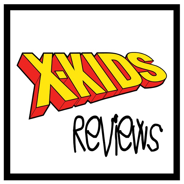 Artwork for X-Kids Reviews