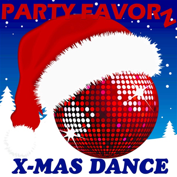 Artwork for X-mas Dance by Party Favorz