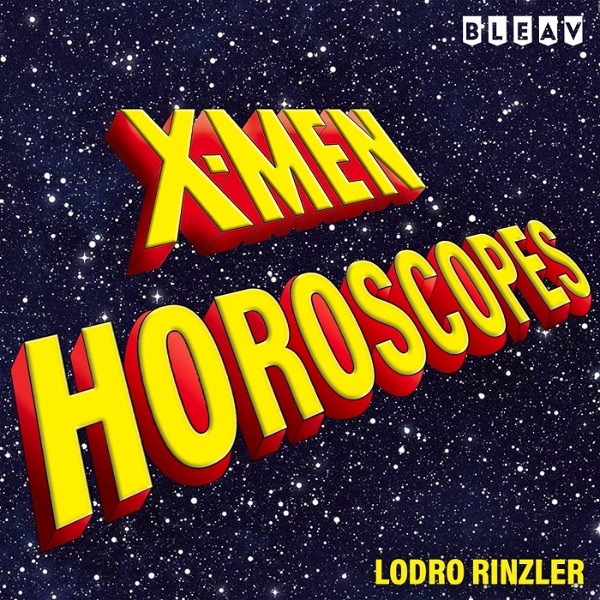 Artwork for X-Men Horoscopes