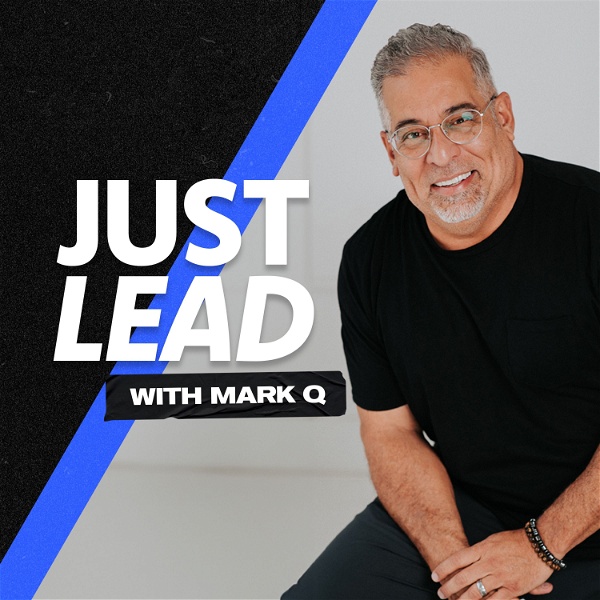 Artwork for JUST LEAD Podcast