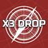 X3 Drop